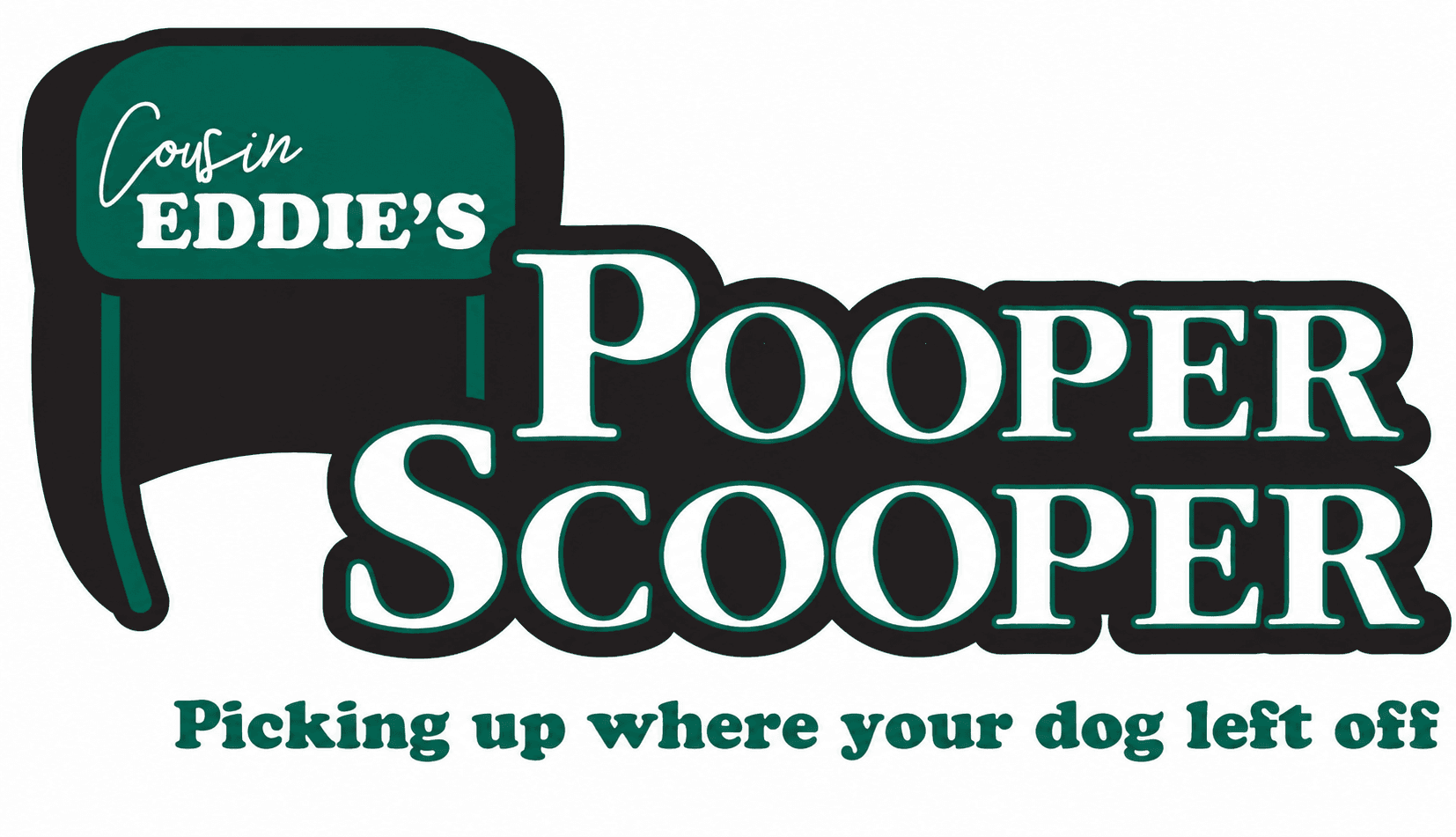 Cousin Eddie's Pooper Scoopers — Picking up where your dog left off